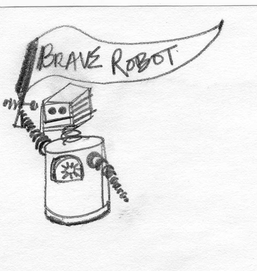 Brave Robot